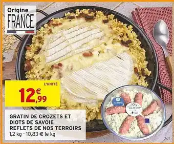 Intermarché Gratin de crozets et diots de savoie reflets de nos terroirs offre