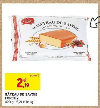 Intermarché Gâteau de savoie forchy offre