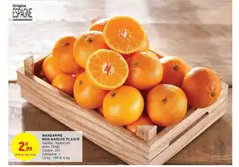 Intermarché Mandarine mon marché plaisir offre