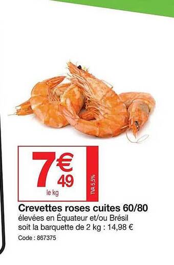 Promocash Crevettes roses cuites 60 80 offre