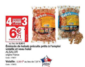 Promocash Émincés de kebab précuits prêts à l'emploi volaille et veau halal alsalor offre
