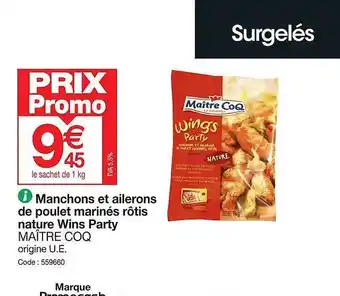 Promocash Manchons et ailerons de poulet marinés rôtis nature wins party maître coq offre