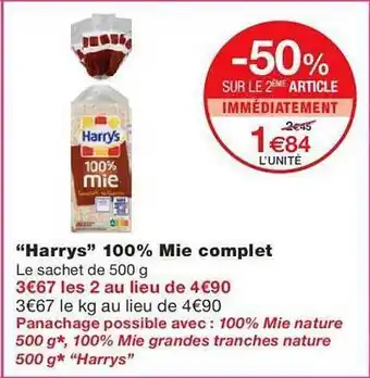 Monoprix Offre "harrys" 100% mie complet chez monoprix offre