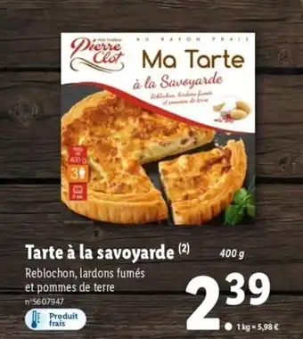 Lidl Tarte à la savoyarde offre