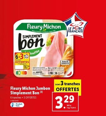 Lidl Fleury michon jambon simplement bon offre