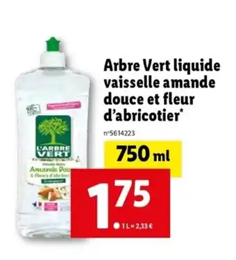 Lidl Arbre vert liquide vaisselle amande douce et fleur d'abricotier offre