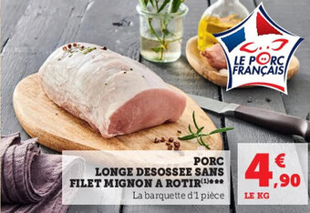 Super U Porc longe desossee sans filet mignon a rotir offre