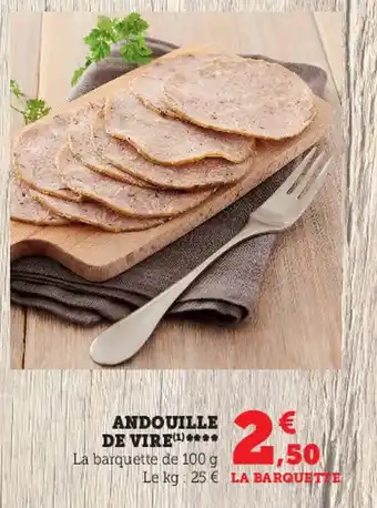 Super U Andouille de vire offre