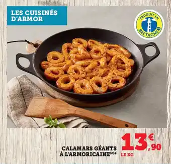 Super U Calamars géants à l'armoricaine offre