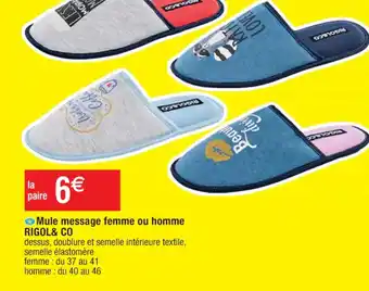 Cora x Carrefour Mule Message Femme ou Homme Rigol&Co offre