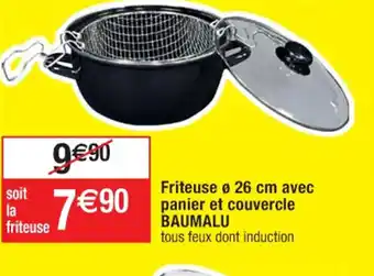 Cora x Carrefour Friteuse ø 26 cm Avec Panier et Couvercle Baumalu offre