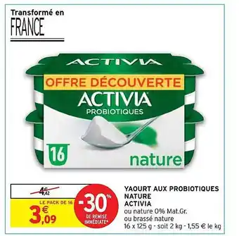 Intermarché Yaourt aux probiotiques nature activia offre