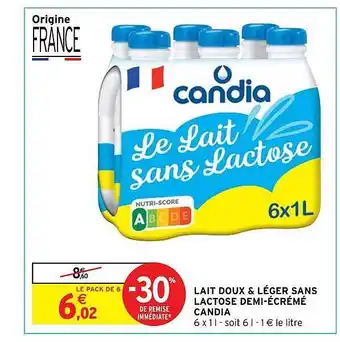 Intermarché Lait doux & léger sans lactose demi-écrémé candia offre