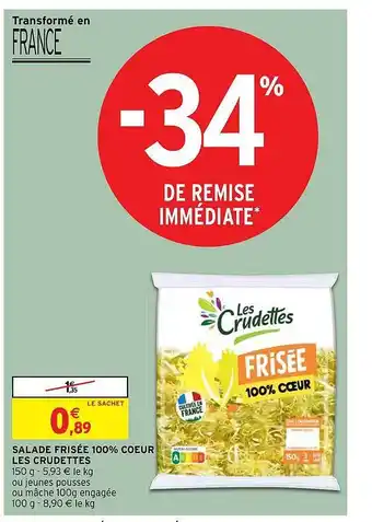 Intermarché Salade frisée 100% cœur les crudettes offre