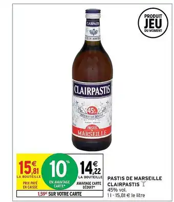 Intermarché Pastis de marseille clairpastis offre