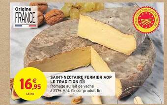 Intermarché Saint-nectaire fermier aop le tradition offre