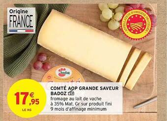 Intermarché Comté aop grande saveur badoz offre