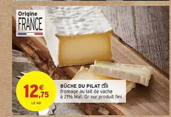 Intermarché Bûche du pilat offre