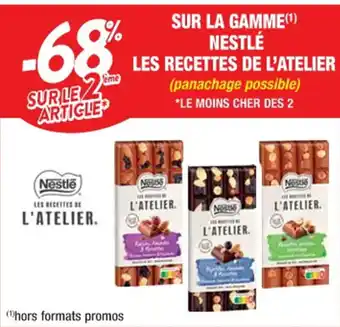 Cora x Carrefour Nestlé Les Recettes de L'Atelier offre