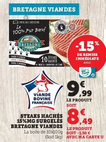 Super U Steaks Hachés 15% MG Surgelés Bretagne Viandes offre