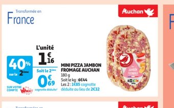 Auchan Mini Pizza Jambon Fromage Auchan offre