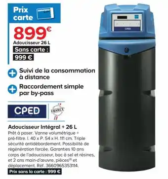 Adoucisseur Integral +26L