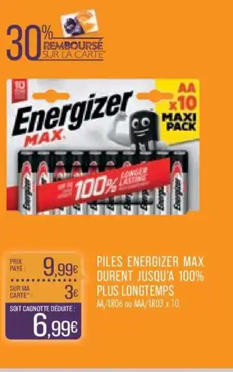 Match Piles Energizer Max Durent Jusqu'a 100% Plus Longtemps offre