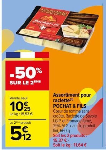 Carrefour Market Assortiment pour raclette pochat & fils offre