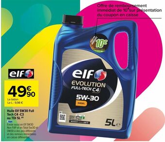 Carrefour Huile elf 5w30 full tech c4 -c3 ou tdi 5l offre