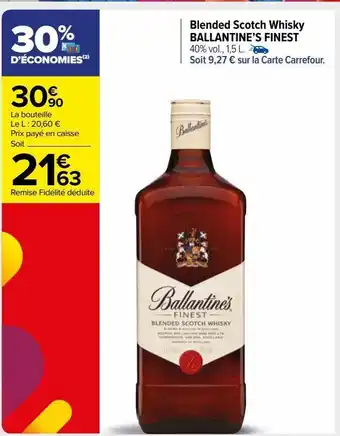 Carrefour Market Blended scotch whisky ballantine’s finest offre