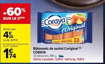 Carrefour Market Bâtonnets de surimi l’original (o) coraya offre
