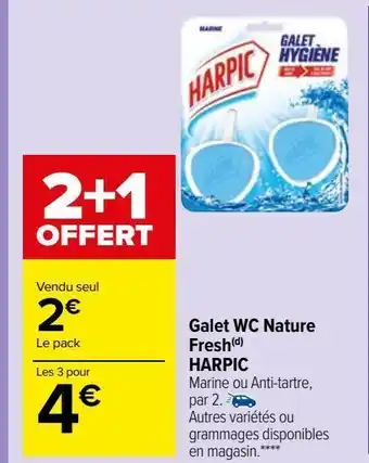 Carrefour Market Galet wc nature fresh(d) harpic offre