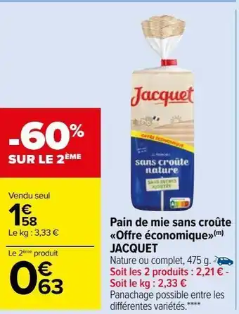 Carrefour Market Pain de mie sans croûte offre économique(m) jacquet offre