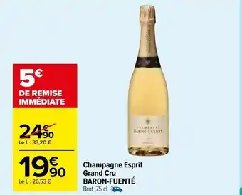 Carrefour Market Champagne esprit grand cru baron-fuenté offre