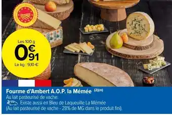 Carrefour Market Fourme d’ambert a.o.p. la mémée offre