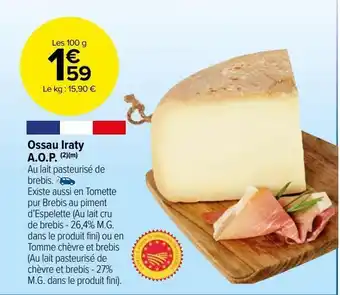 Carrefour Market Ossau iraty a.o.p. offre