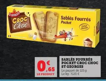 Sables Fourres Pocket Croc Choc St Georges