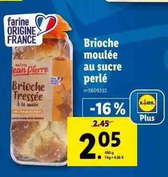 Lidl Brioche moulée au sucre perlé maître jean pierre offre