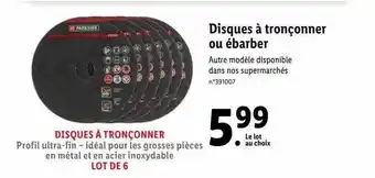 Lidl Disques à tronçonner ou ébarber parkside offre
