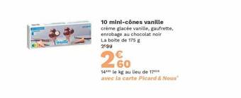 Picard 10 mini-cônes vanille offre