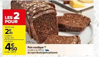 Carrefour Pain nordique offre