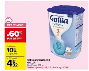 Carrefour Calisma croissance 3 gallia offre
