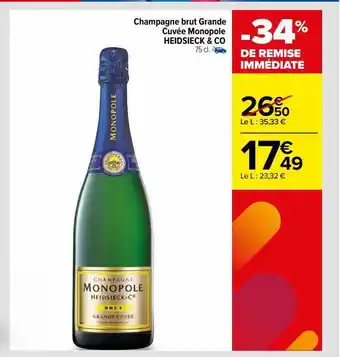 Carrefour Champagne brut grande cuvée monopole heidsieck & co offre