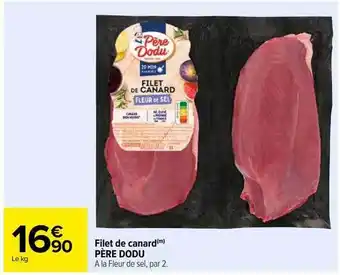 Carrefour Filet de canard père dodu offre