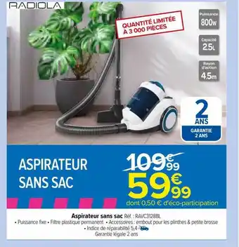 Carrefour Aspirateur sans sac radiola offre