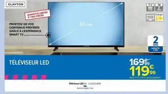 Carrefour Téléviseur led clayton offre
