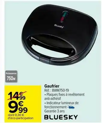 Carrefour Gaufrier bluesky offre