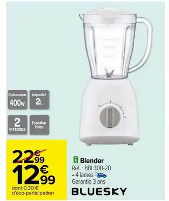 Carrefour Blender bluesky offre