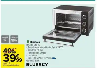 Carrefour Mini four bluesky offre
