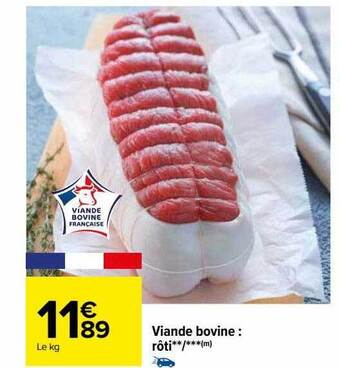 Carrefour Viande bovine : rôti**-*** offre